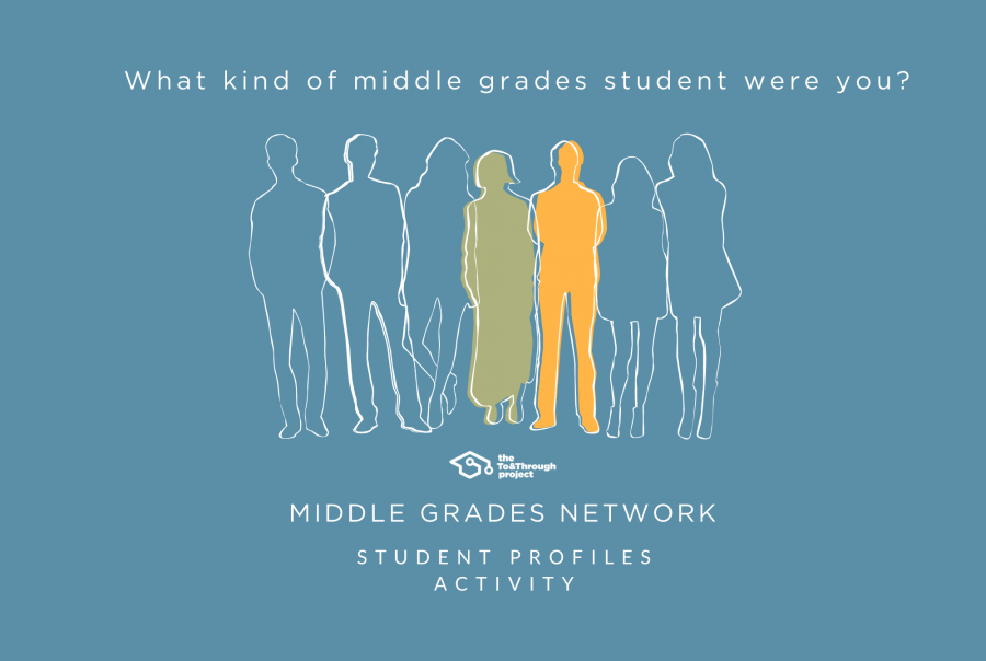 What kind of middle grades student were you?