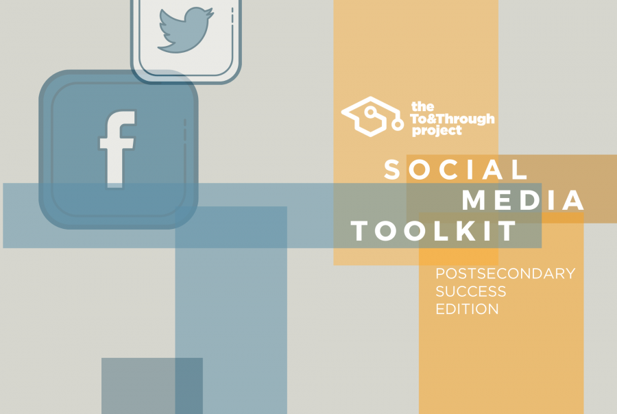 Social Media Toolkit - Postsecondary Success Edition
